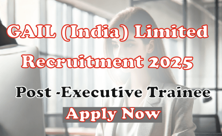GAIL Recruitment 2025 Apply Now