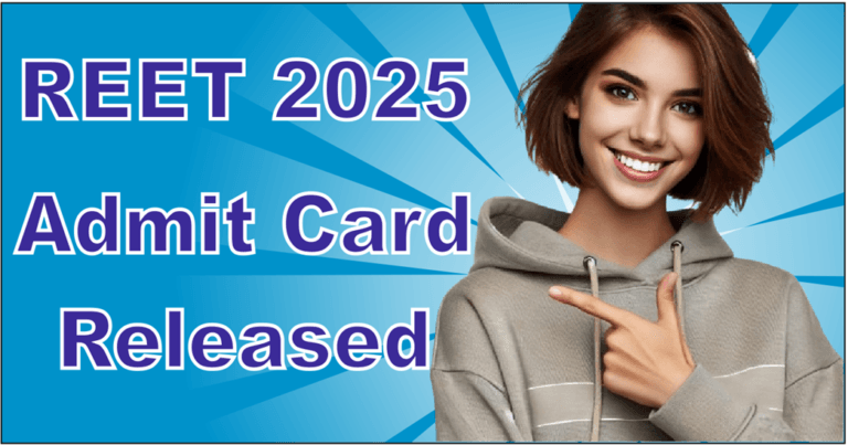 REET Admit Card 2025