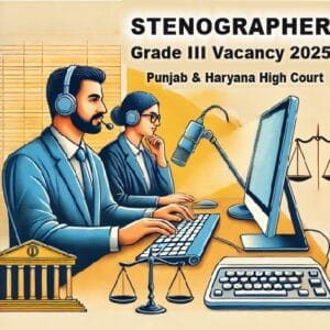 Stenographer Grade III Vacancy 2025