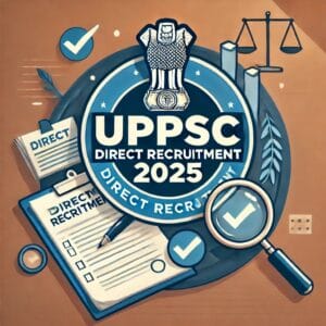 UPPSC Recruitment 2025