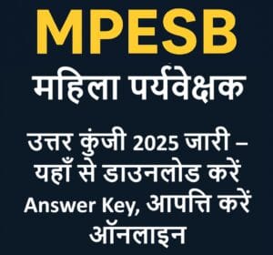 MPESB Mahila Supervisor Answer Key 2025 Released