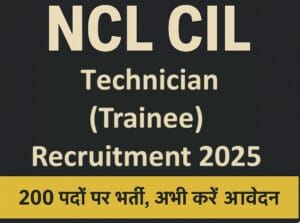 NCL CIL Technician (Trainee) Recruitment 2025