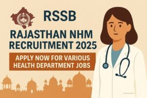 RSSB Rajasthan NHM Recruitment 2025