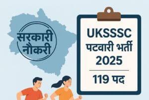 UKSSSC Patwari Bharti 2025