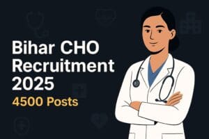Bihar CHO Recruitment 2025