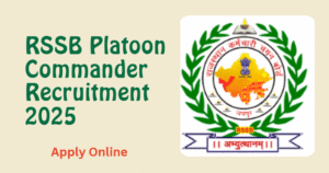 RSSB Platoon Commander Recruitment 2025